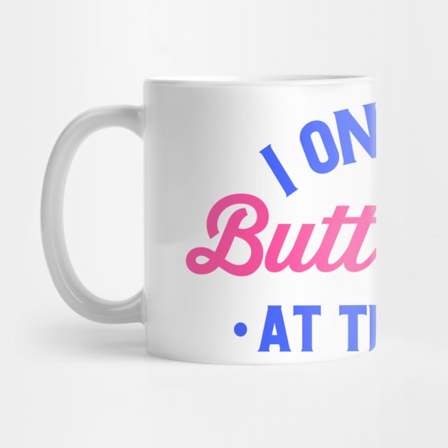 i only do butt stuff at the gym funny gym by TheDesignDepot